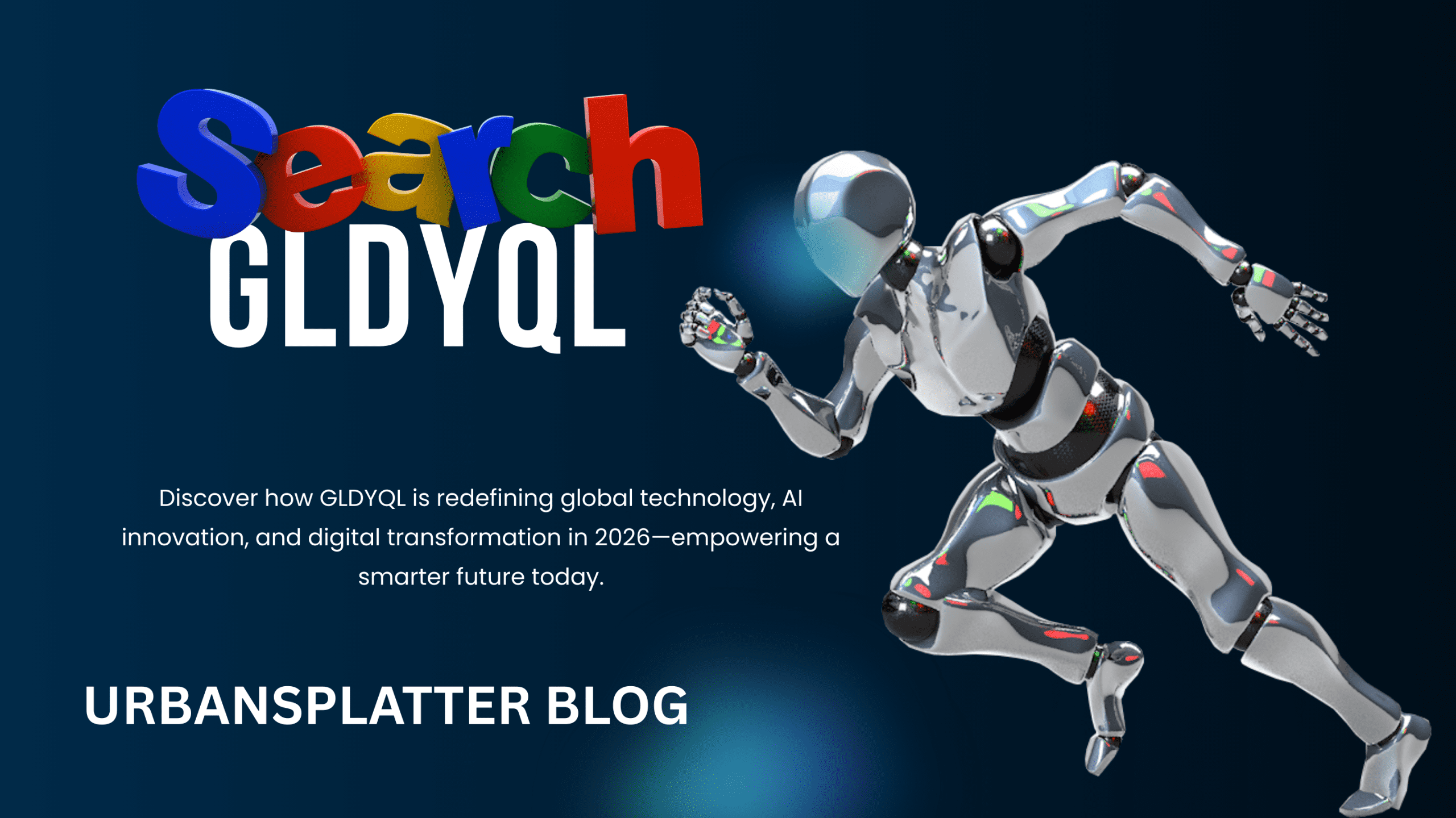 GLDYQL: The Future Code of Innovation | URBANSPLATTER BLOG